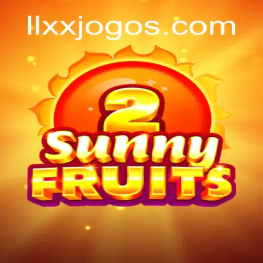 Explore the Exciting World of SunnyFruits2 and LLXX Strategy