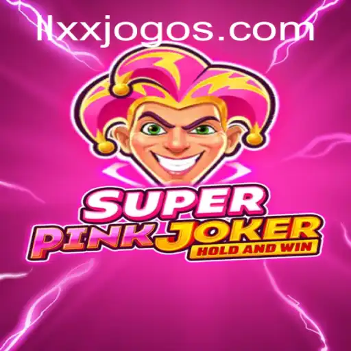 SuperPinkJoker: Exploring the World of LLXX
