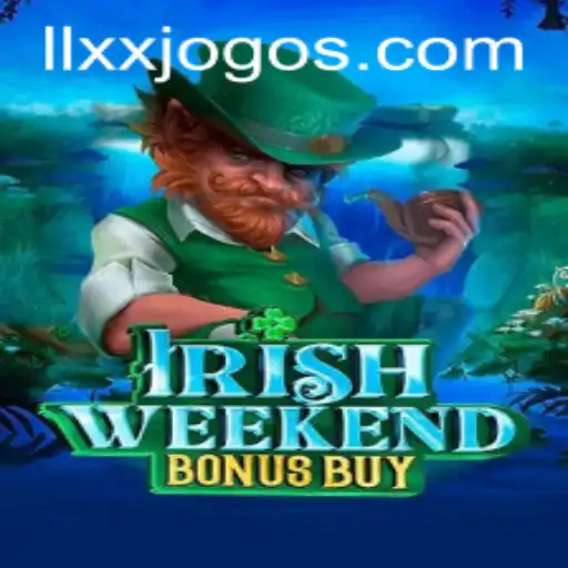 IrishWeekendBonusBuy: An Engaging Adventure with LLXX