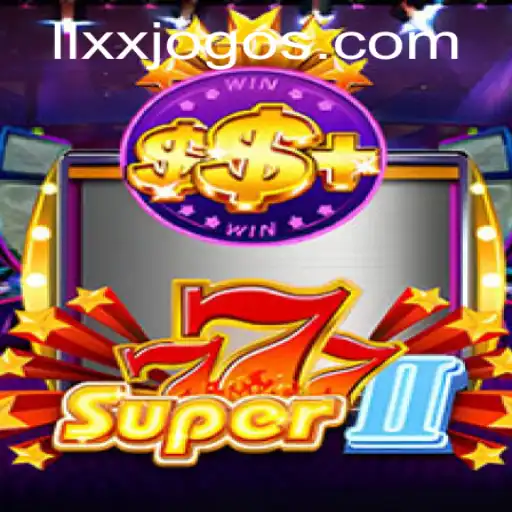 Unveiling Super777II: The Game Revolutionized by LLXX